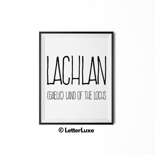 Lachlan Printable Kids Gift - Name Meaning Wall Decor - Baby Boy Bedroom Idea