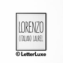 Lorenzo Name Meaning Art - Printable Baby Shower Decorations - Birthday or Father's Day Gift Idea