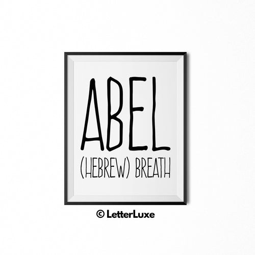 Abel Name Meaning - Nursery Decor - Printable Art