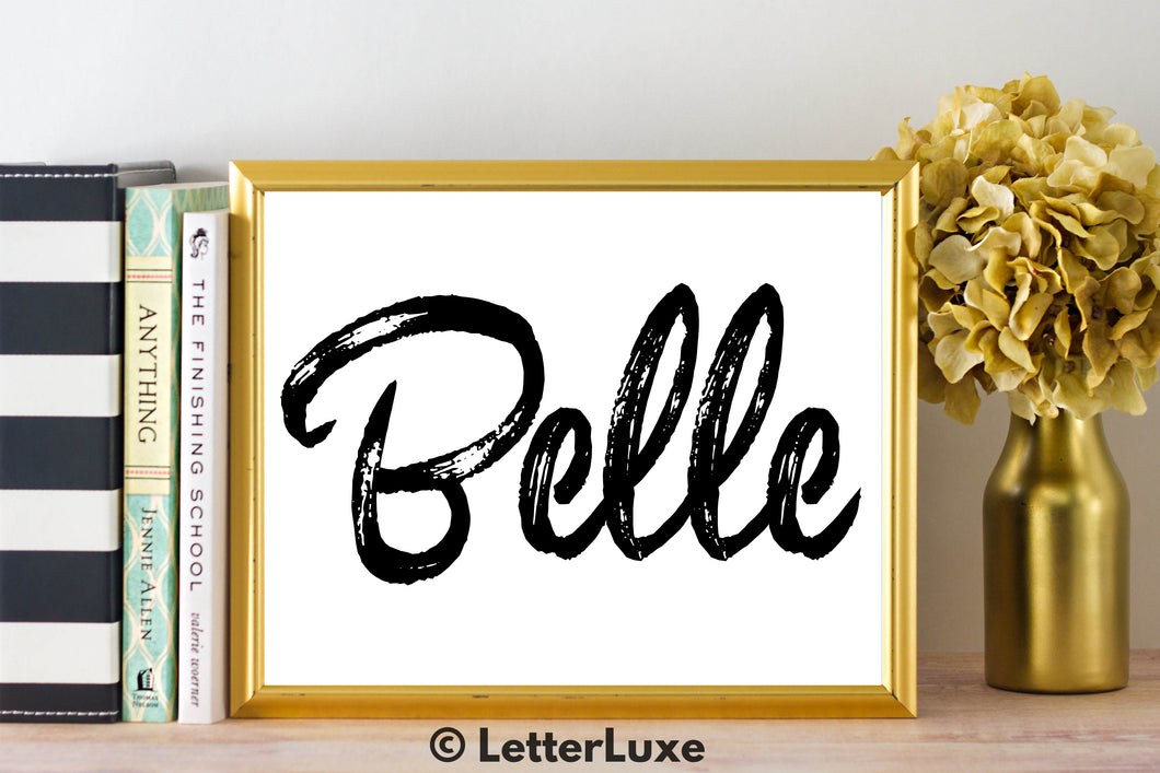 Belle Name Art - Printable Gallery Wall - Romantic Bedroom Decor - Living Room Printable - Last Minute Gift for Mom or Girlfriend
