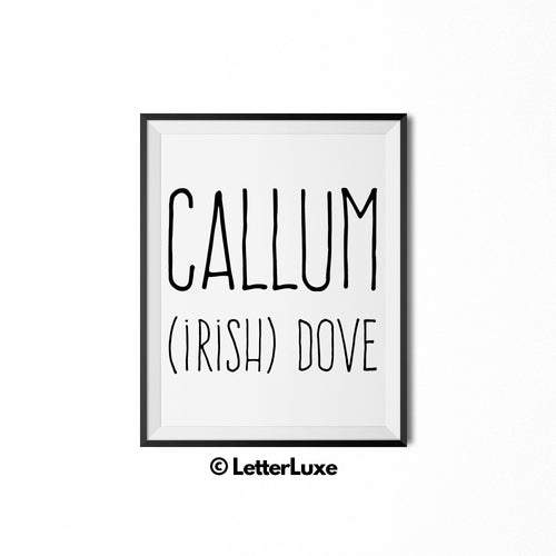 Callum Name Definition - Printable Nursery Wall Art - Baby Shower Gift - Birthday Party Decorations