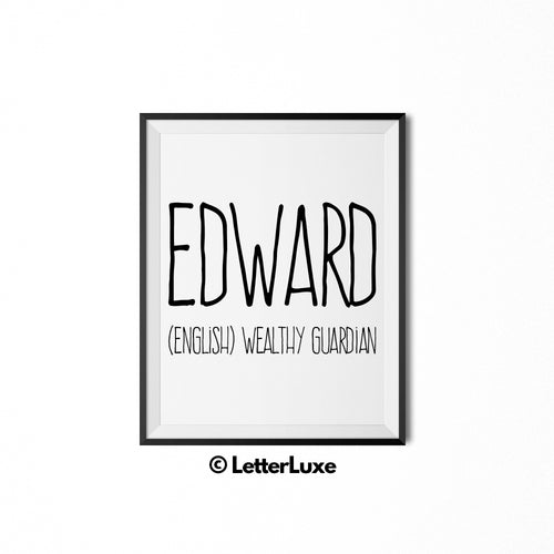 Edward Name Meaning - Birthday Gift for Nephew, Uncle, Dad, Brother - Instant Download