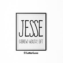 Jesse Name Meaning Art - Printable Baby Shower Decorations - Birthday or Father's Day Gift Idea