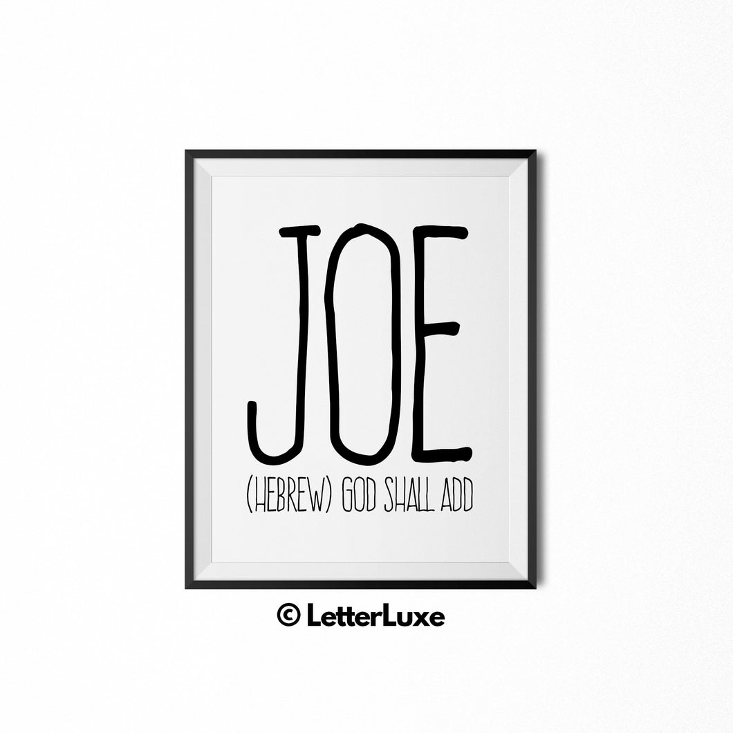 Joe Name Meaning Art - Printable Birthday Gift