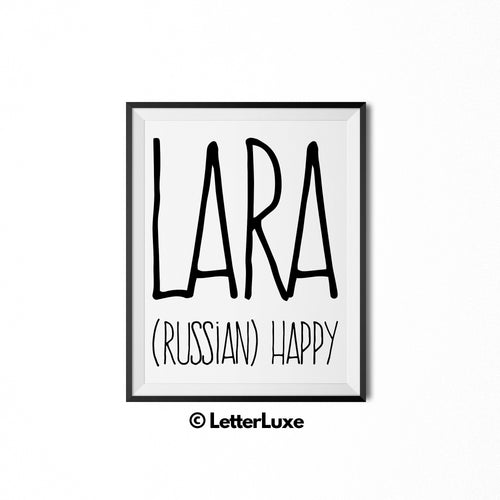 Lara Name Meaning Art - Birthday Party Decoration Idea - New Baby Gift