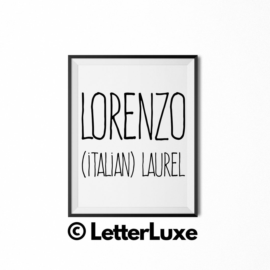 Lorenzo Name Meaning Art - Printable Baby Shower Decorations - Birthday or Father's Day Gift Idea