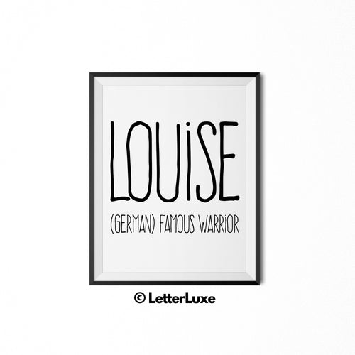 Louise Name Meaning - Nursery Decor - Printable Bedroom Art Decoration