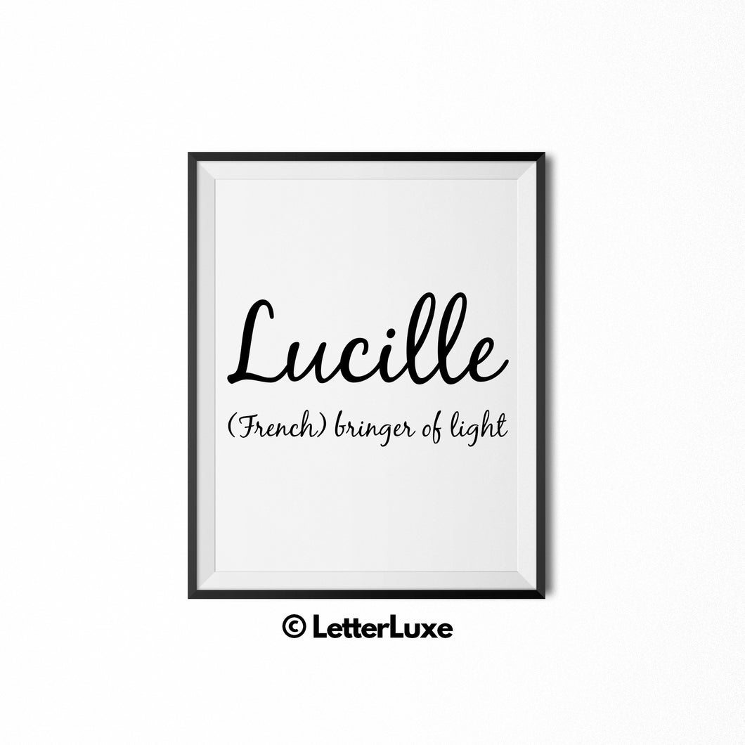Lucille Name Meaning Art - Script Font - Printable Mother's Day Gift - Birthday Party Decoations