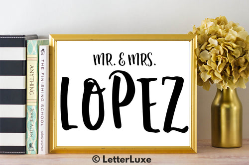 Mr. & Mrs. Lopez - Personalized Last Name Gallery Wall Art Print - Digital Download - LetterLuxe