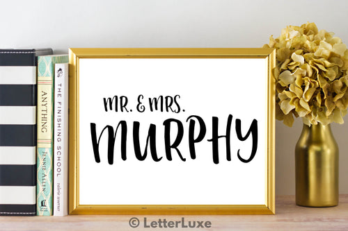 Mr. & Mrs. Murphy Last Name Art Print - Digital Download - LetterLuxe