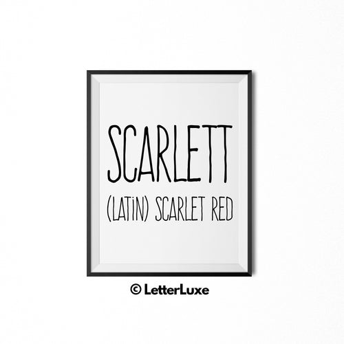 Scarlett (Latin) scarlet red | letterluxe.com
