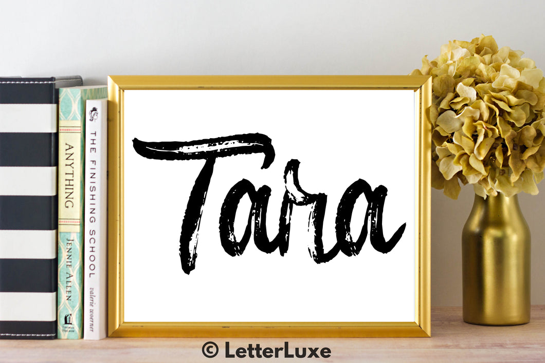 Tara Name Art - Printable Gallery Wall - Romantic Bedroom Decor - Living Room Printable - Last Minute Gift for Mom or Girlfriend