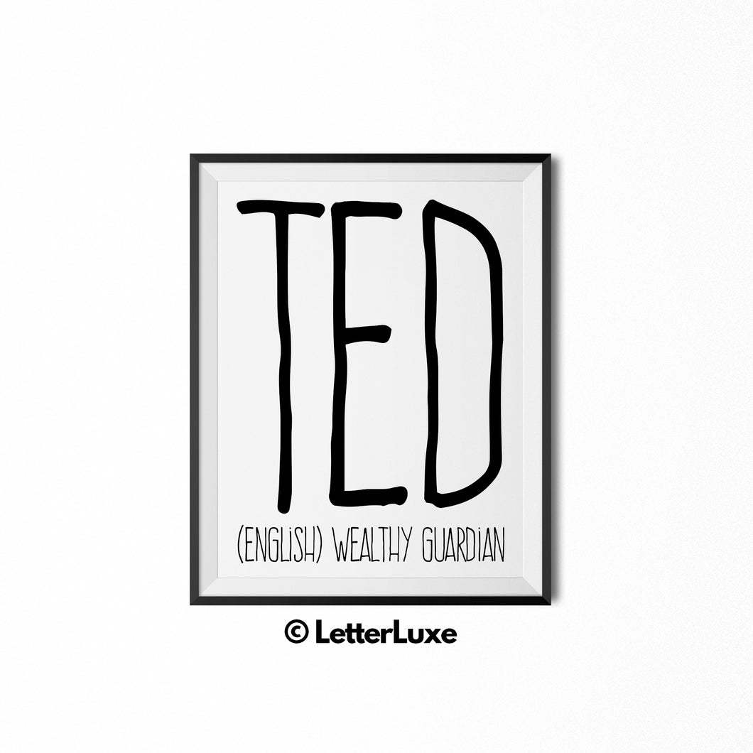 Ted Name Definition - Printable Nursery Wall Art - Baby Shower Gift - Birthday Party Decorations