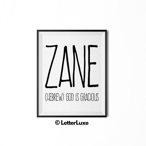 Zane Name Definition - Printable Nursery Wall Art - Baby Shower Gift - Birthday Party Decorations