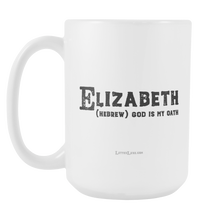 Elizabeth's Mug - 15oz Coffee Cup - Birthday Gift - Personalized Office Mug – Birthday Gift Idea for Woman